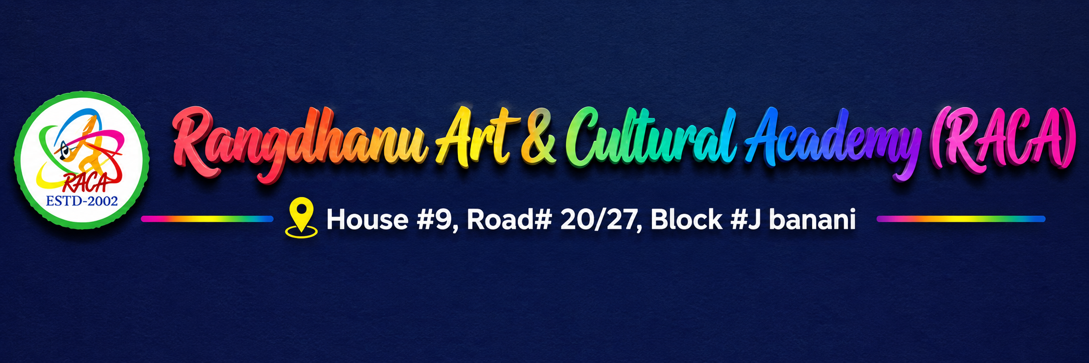 Rangdhanu Art & Cultural Academy (RACA)